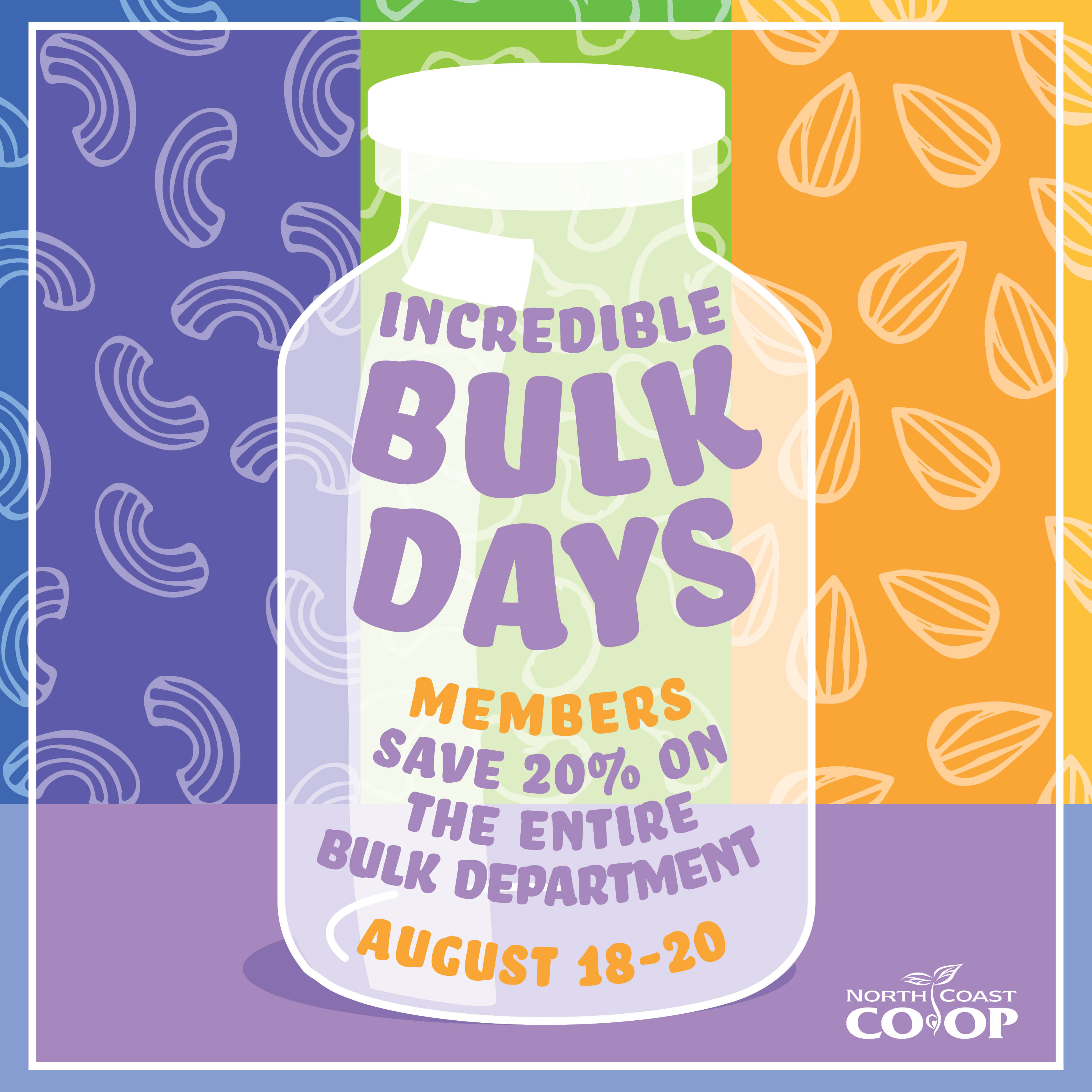 Incredible Bulk Days is Coming! · North Coast Co-op